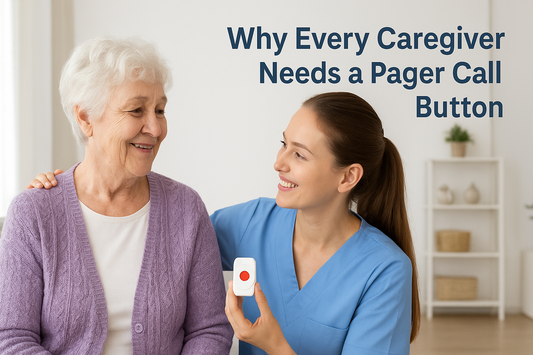 Why Every Caregiver Needs a Pager Call Button: Enhancing Safety, Independence & Peace of Mind