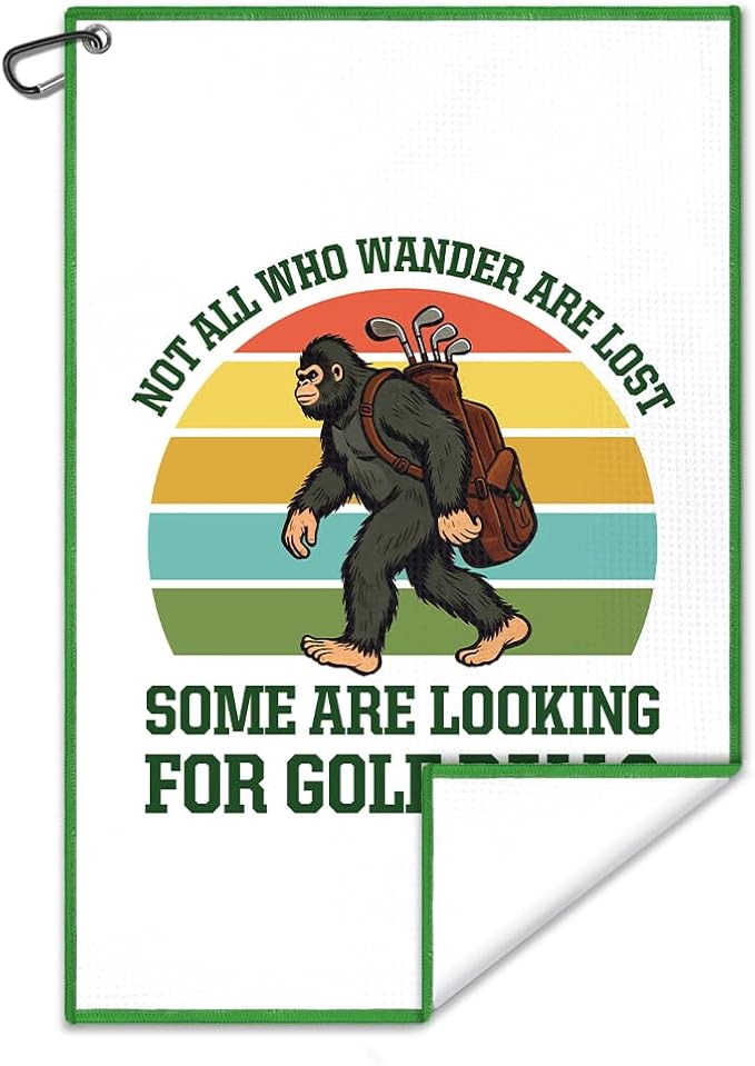 Not All Who Wander are Lost Golf Towel, Fun Sasquatch Golf Bag Towel with Clip, Golfing Accessories for Women Men, Birthday Retirement Gifts for Golfer Sports Fan, Golfing Gifts for Grandpa Dad