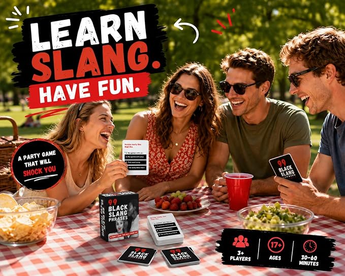 99 Black Slang Phrases – A Funny Card Game that Helps You Learn the Slang Everyone Else Already Knows