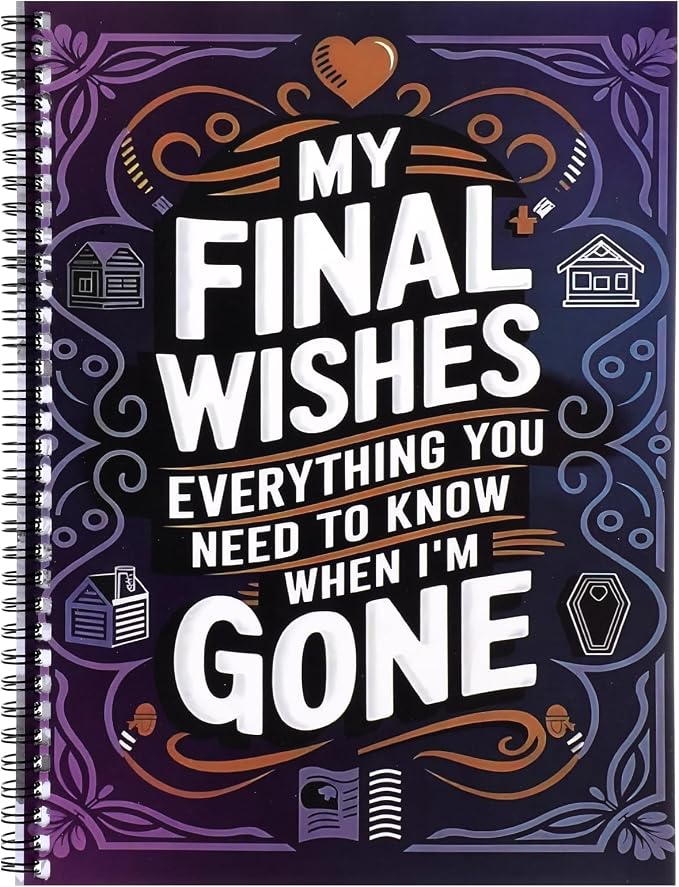 End of Life Planner, My Final Wishes Everything Need to Know When I'M Gone, Death Note Notebook of Life Planners Organizer Binder