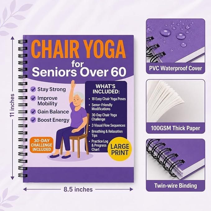 Chair Yoga for Seniors Over 60 Book & Chart – 30-Day Challenge, Gentle Seated Yoga Guide, Chair Yoga for Weight Loss & Flexibility, Senior Chair Exercises for Women & Men, 8.5x11" Book on Chair Yoga (Purple)