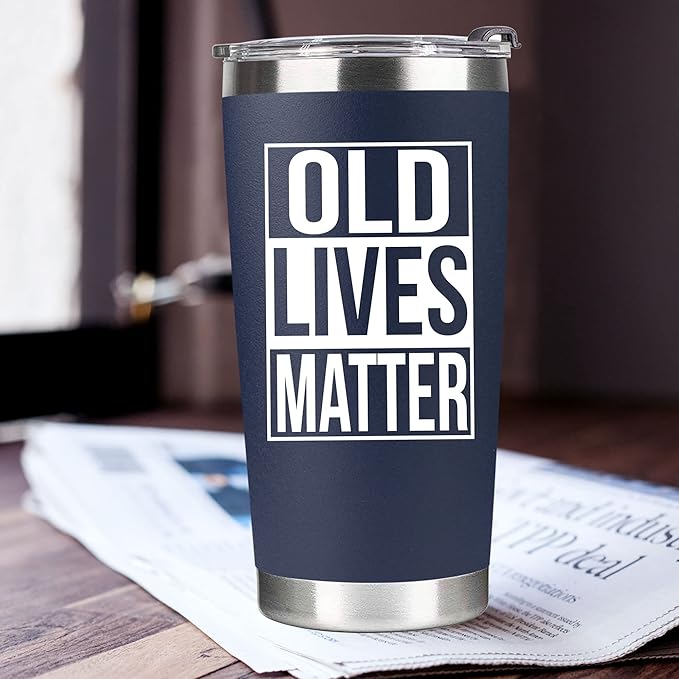 30th, 40th, 50th and 60th Birthday Gifts for Men, Dad from Son, Daughter, Wife - Gag Gifts For Men, Grandpa - Cool Old Man Gift, Old Lives Matter Tumbler 20oz - Funny Christmas Gifts
