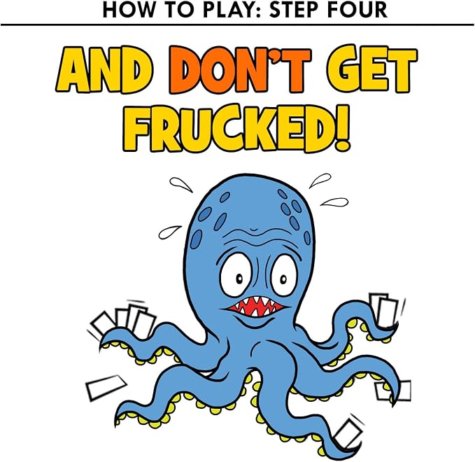 Oh Fruck! A Raucous Card Game that Combines Strategy with Special Rules that Change Every Time You Play.